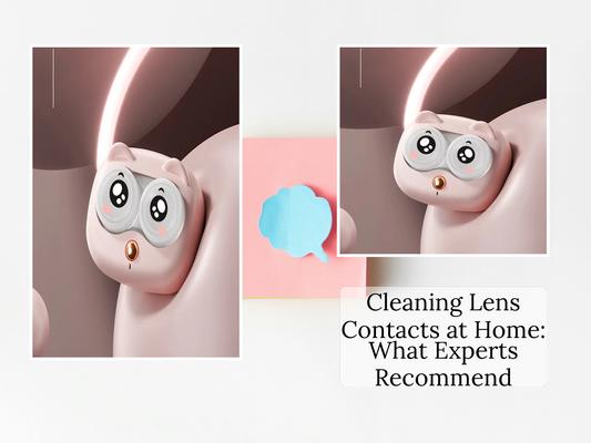 Cleaning Lens Contacts at Home: What Experts Recommend