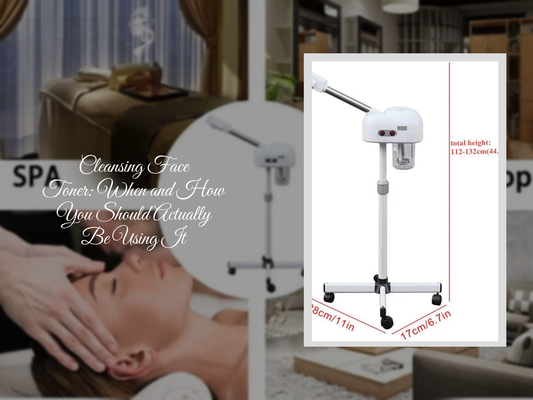 Cleansing Face Toner: When and How You Should Actually Be Using It