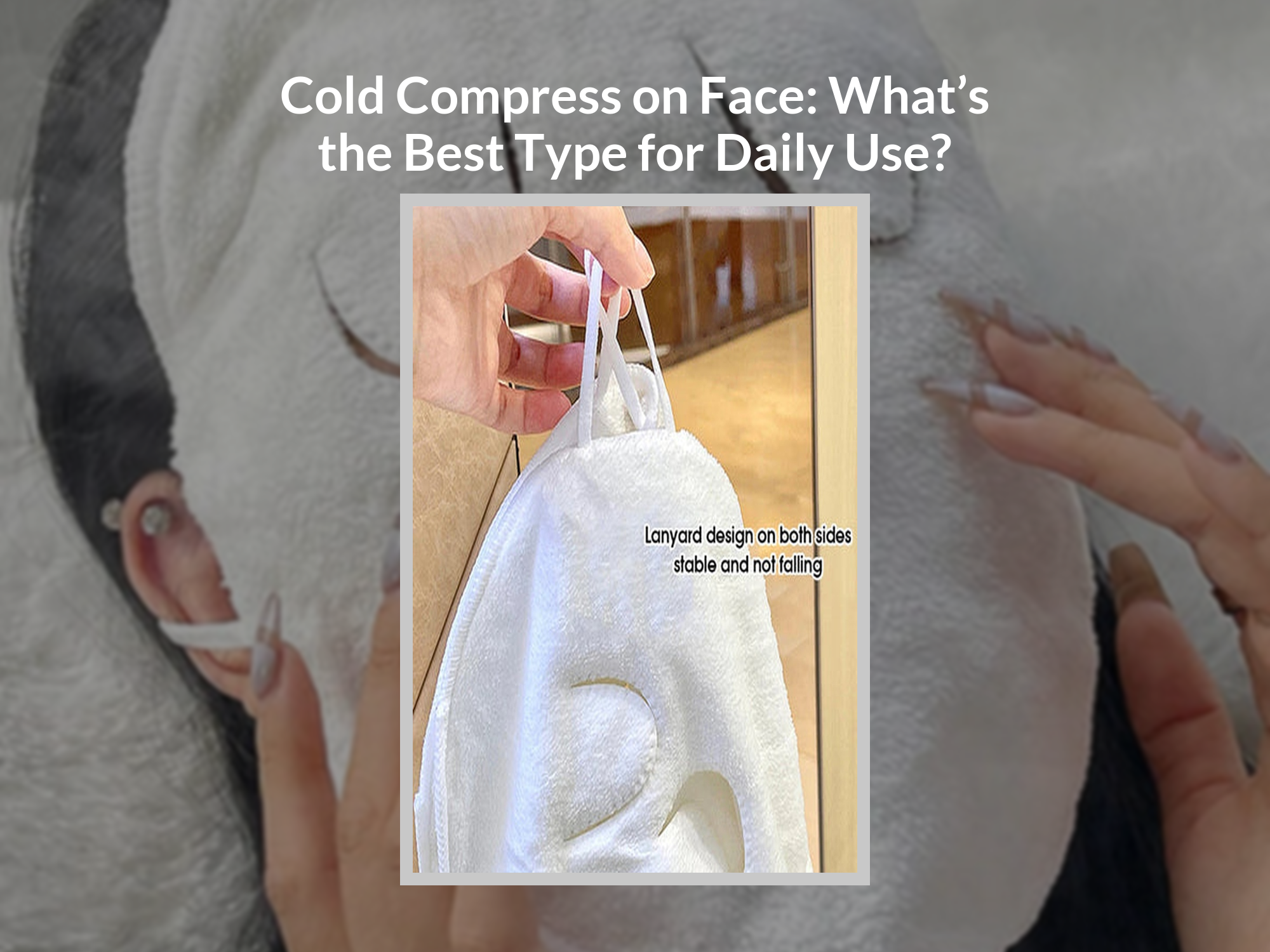Cold Compress on Face: What’s the Best Type for Daily Use? – KentDO ...