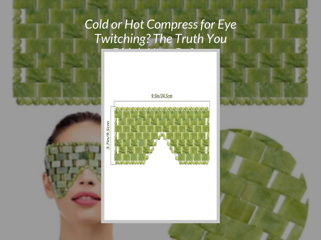 Cold or Hot Compress for Eye Twitching? The Truth You Didn’t Hear Before