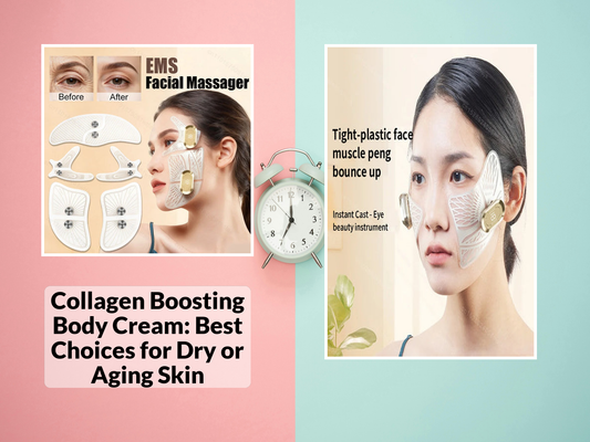 Collagen Boosting Body Cream: Best Choices for Dry or Aging Skin