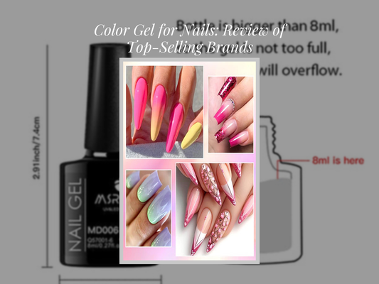 Color Gel for Nails: Review of Top-Selling Brands