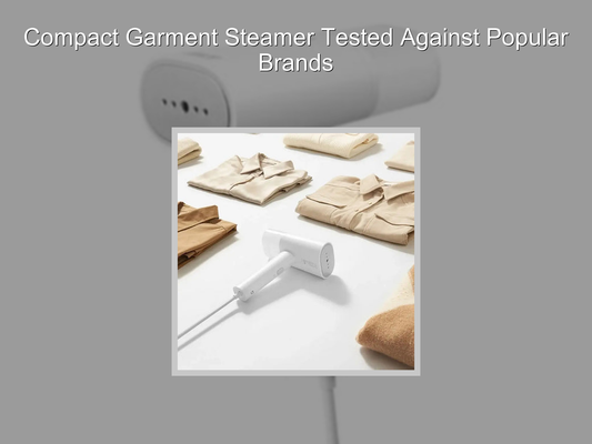 Compact Garment Steamer Tested Against Popular Brands