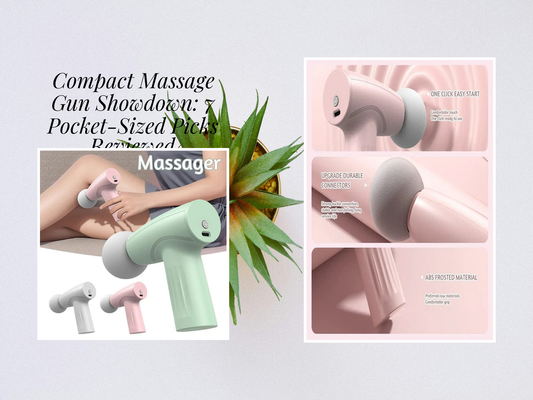 Compact Massage Gun Showdown: 7 Pocket-Sized Picks Reviewed