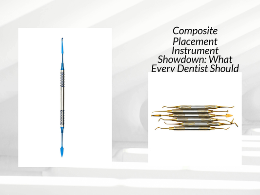 Composite Placement Instrument Showdown: What Every Dentist Should Know