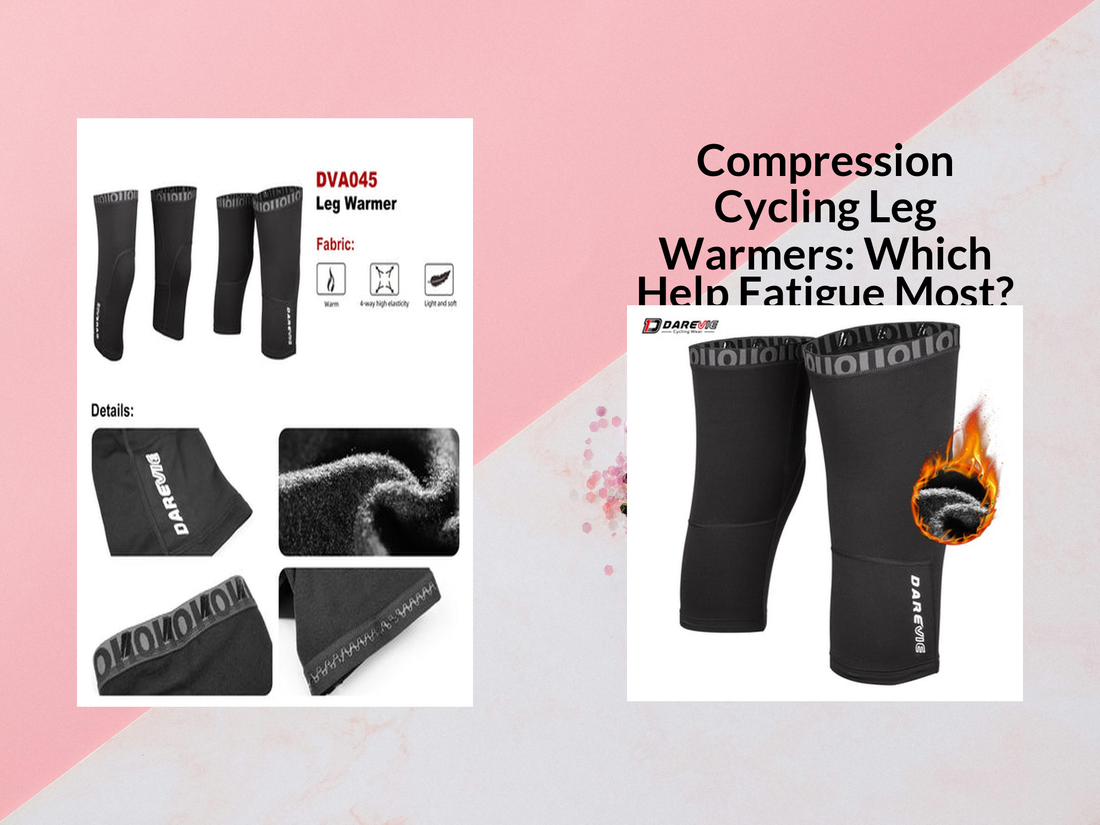 Compression Cycling Leg Warmers: Which Help Fatigue Most?