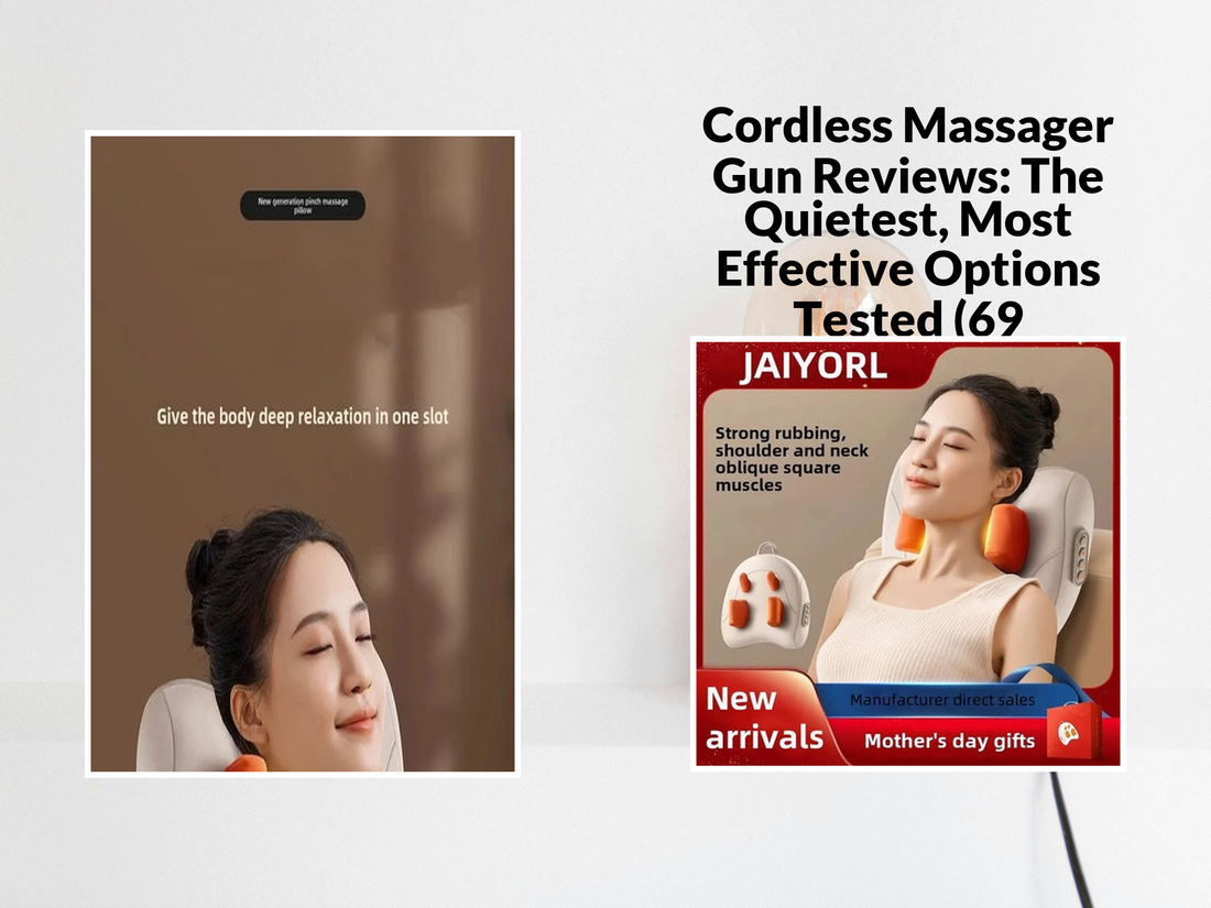 Cordless Massager Gun Reviews: The Quietest, Most Effective Options Tested (69 characters)