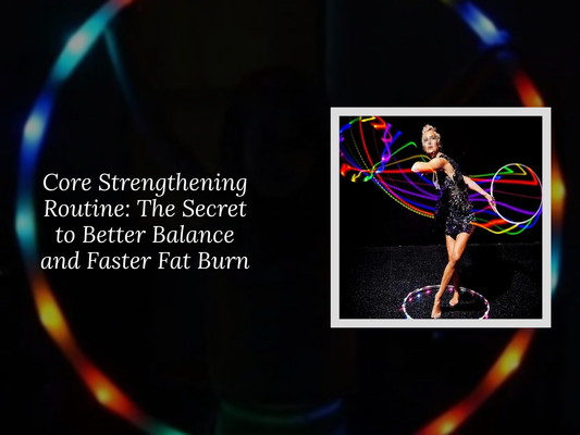 Core Strengthening Routine: The Secret to Better Balance and Faster Fat Burn