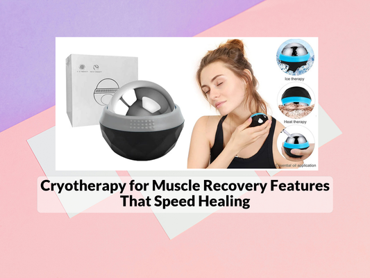 Cryotherapy for Muscle Recovery Features That Speed Healing
