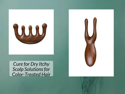 Cure for Dry Itchy Scalp Solutions for Color-Treated Hair