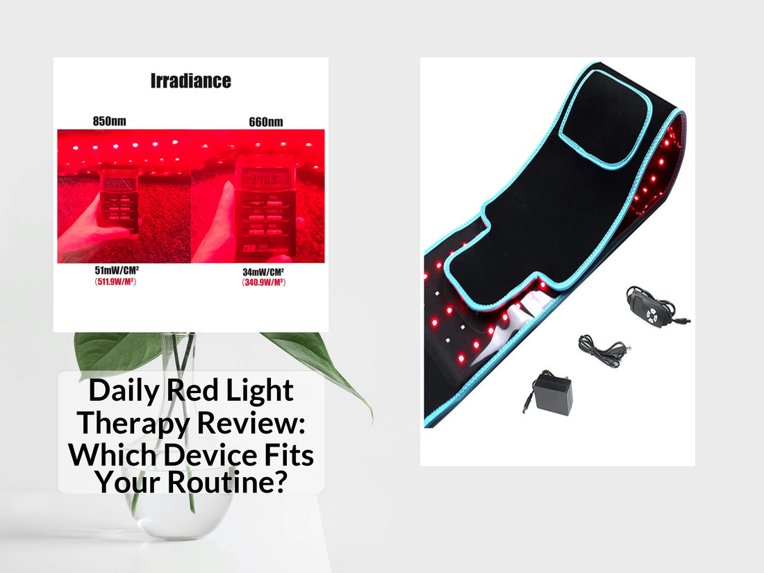 Daily Red Light Therapy Review: Which Device Fits Your Routine?