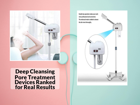 Deep Cleansing Pore Treatment Devices Ranked for Real Results