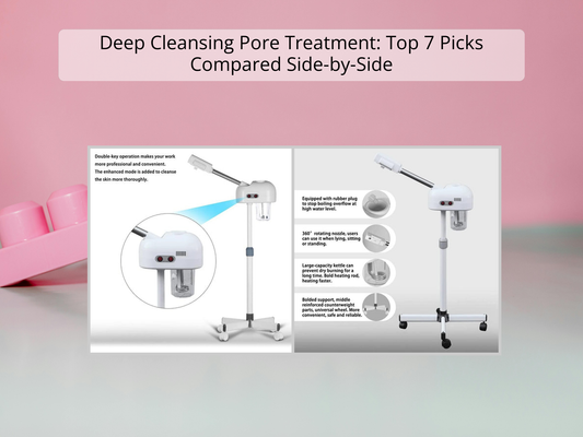 Deep Cleansing Pore Treatment: Top 7 Picks Compared Side-by-Side