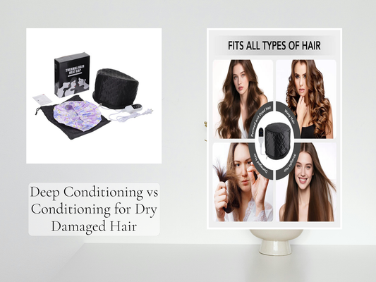 Deep Conditioning vs Conditioning for Dry Damaged Hair