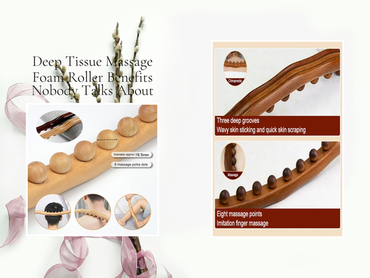 Deep Tissue Massage Foam Roller Benefits Nobody Talks About