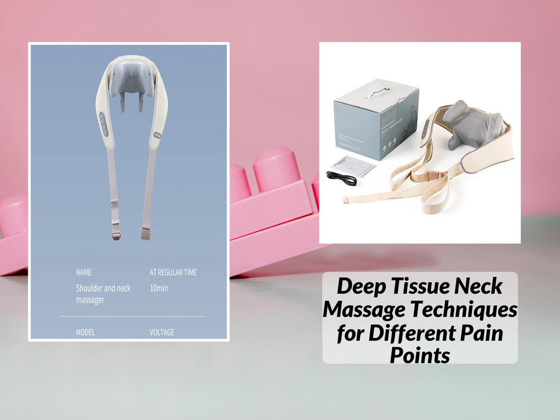 Deep Tissue Neck Massage Techniques for Different Pain Points