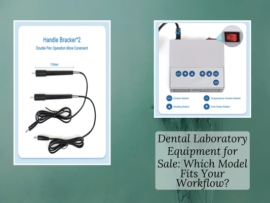 Dental Laboratory Equipment for Sale: Which Model Fits Your Workflow?