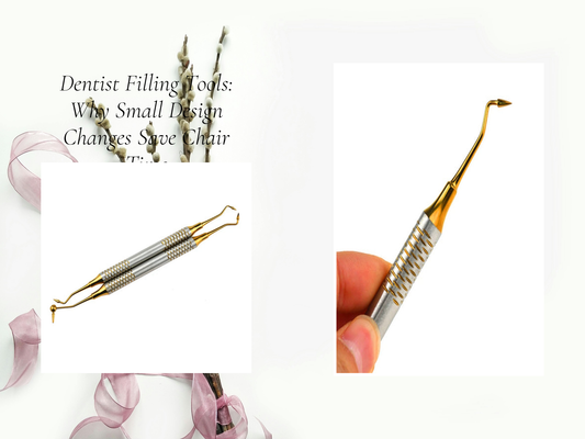 Dentist Filling Tools: Why Small Design Changes Save Chair Time