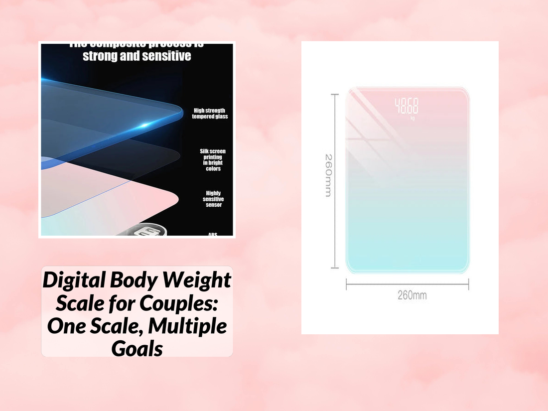 Digital Body Weight Scale for Couples: One Scale, Multiple Goals