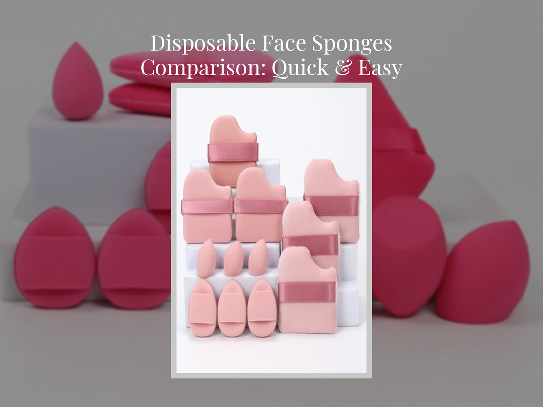 Disposable Face Sponges Comparison: Quick & Easy Makeup Tips