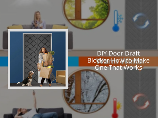 DIY Door Draft Blocker How to Make One That Works