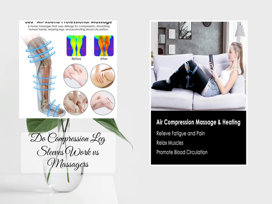 Do Compression Leg Sleeves Work vs Massagers