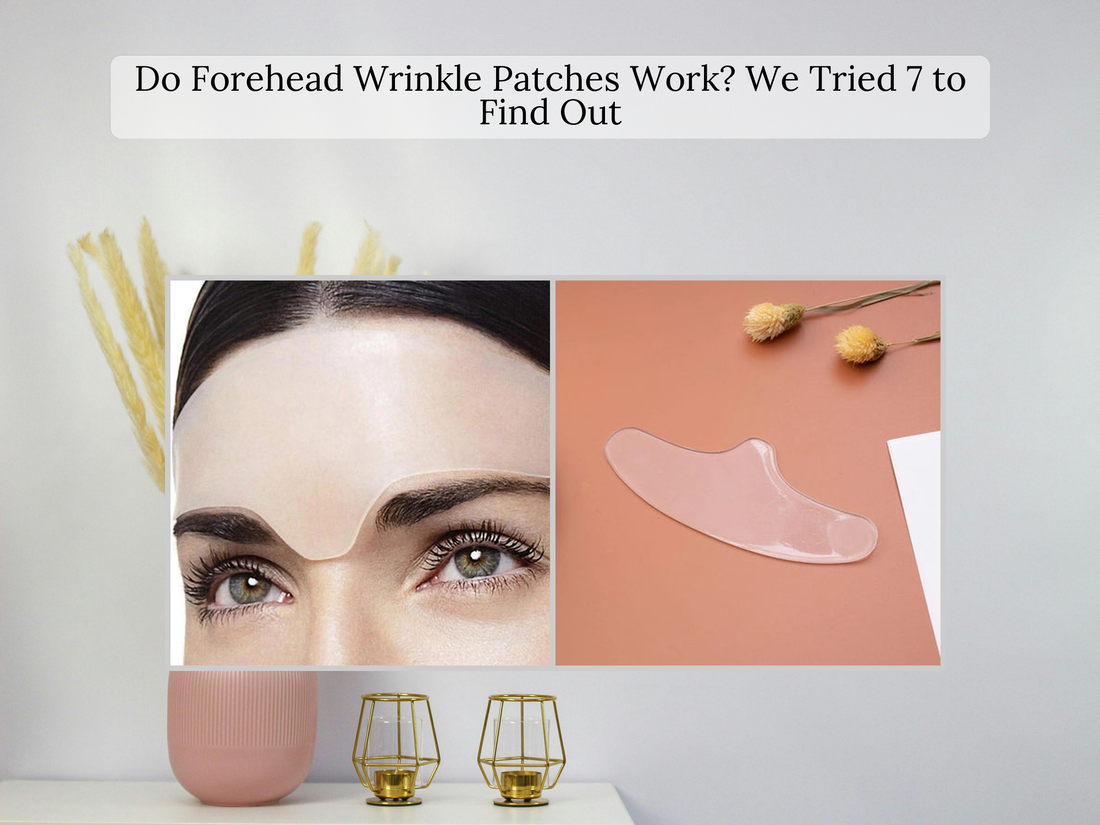 Do Forehead Wrinkle Patches Work? We Tried 7 to Find Out