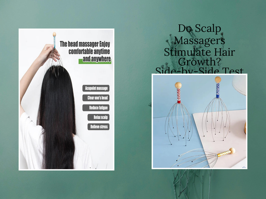 Do Scalp Massagers Stimulate Hair Growth? Side-by-Side Test Results