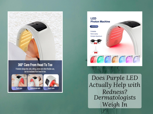 Does Purple LED Actually Help with Redness? Dermatologists Weigh In