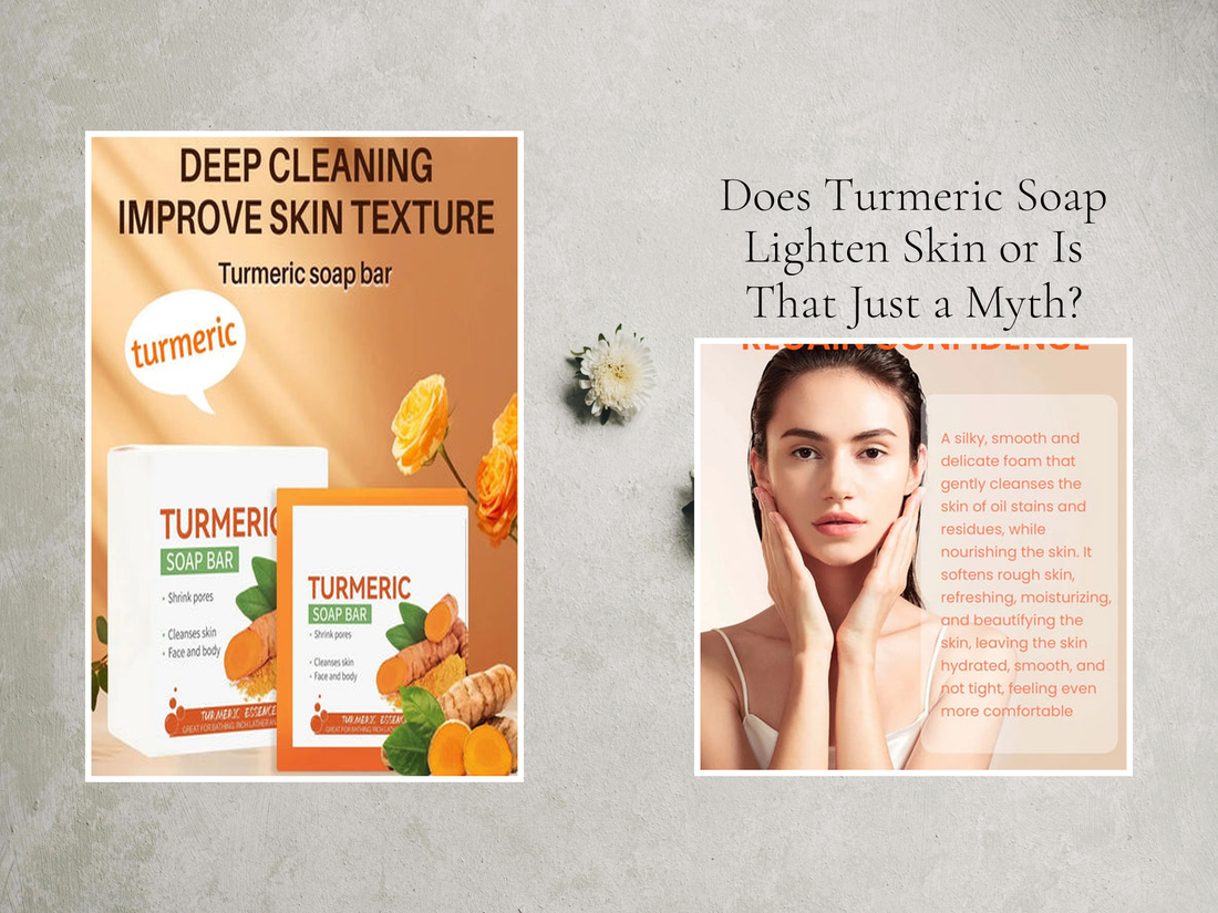 Does Turmeric Soap Lighten Skin or Is That Just a Myth?