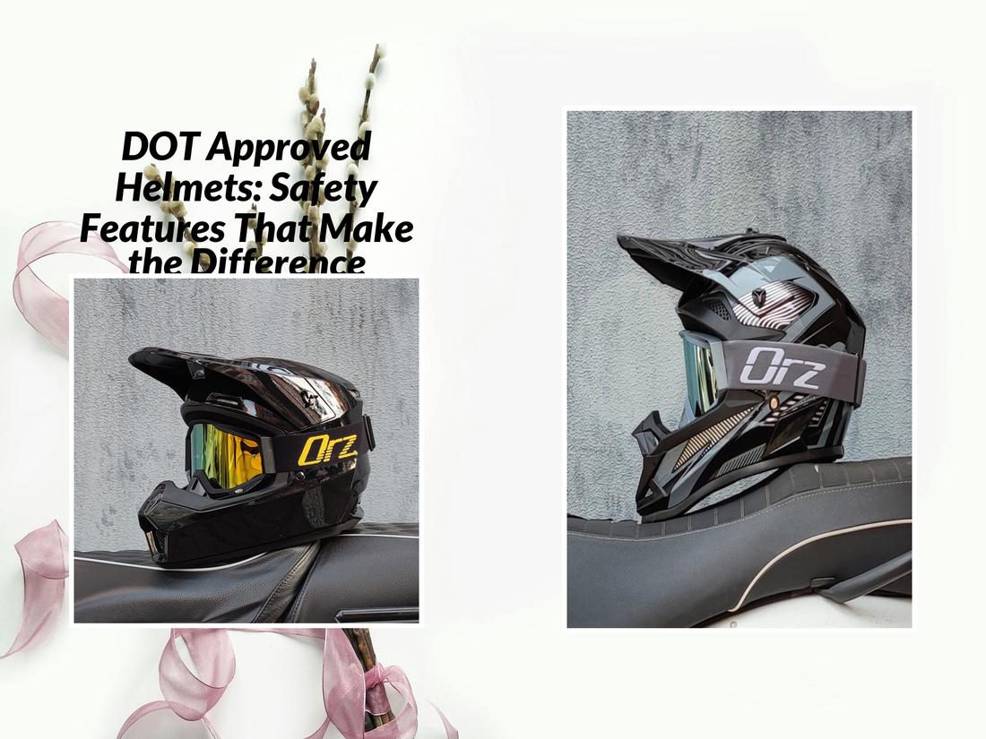 DOT Approved Helmets: Safety Features That Make the Difference