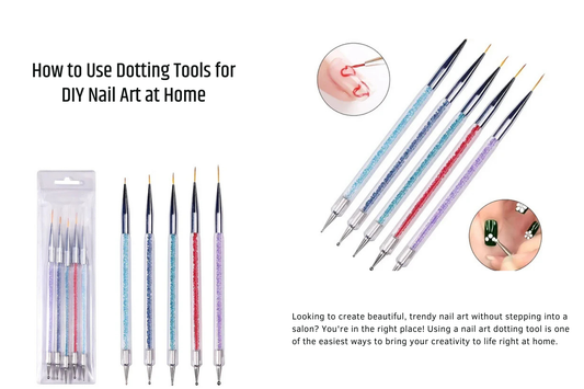 How to Use Dotting Tools for DIY Nail Art at Home
