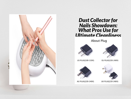 Dust Collector for Nails Showdown: What Pros Use for Ultimate Cleanliness