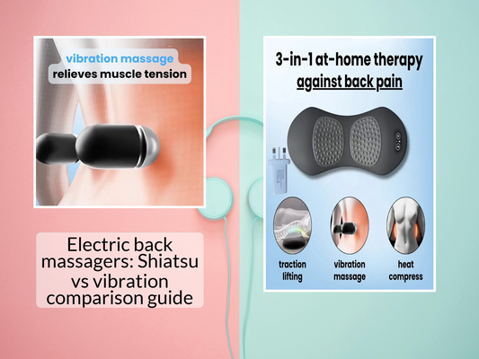 Electric back massagers: Shiatsu vs vibration comparison guide