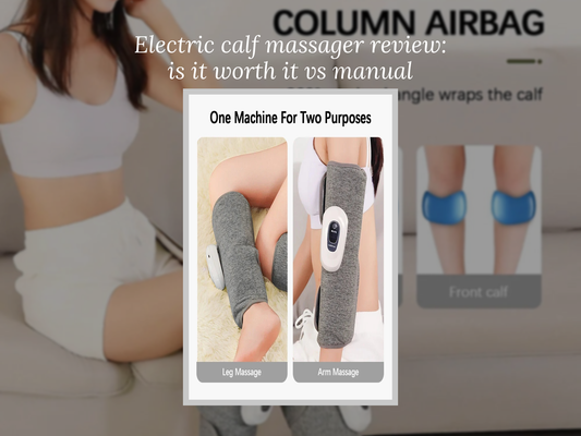 Electric calf massager review: is it worth it vs manual massage