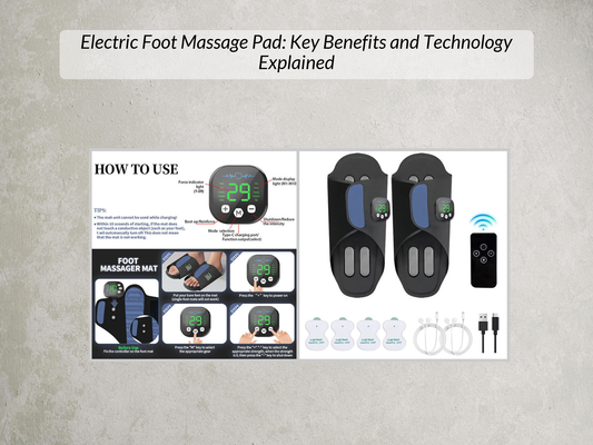 Electric Foot Massage Pad: Key Benefits and Technology Explained