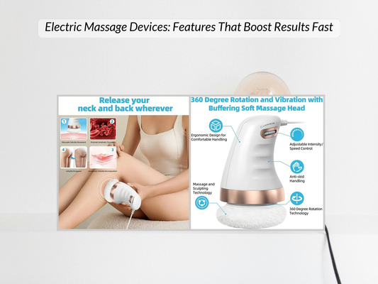 Electric Massage Devices: Features That Boost Results Fast