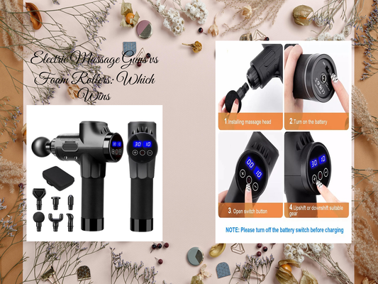 Electric Massage Guns vs Foam Rollers: Which Wins