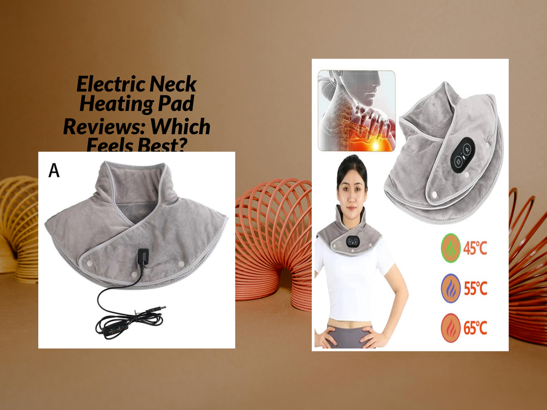 Electric Neck Heating Pad Reviews: Which Feels Best?