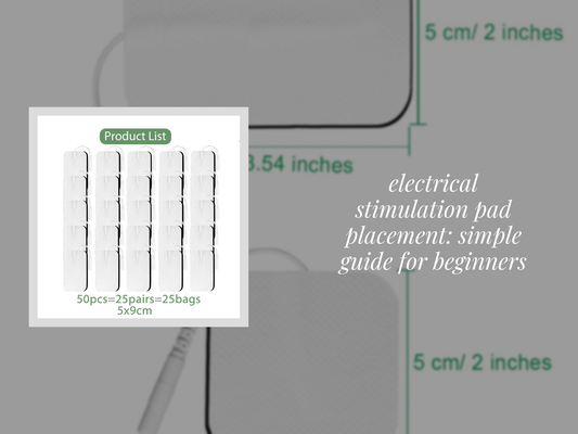 electrical stimulation pad placement: simple guide for beginners