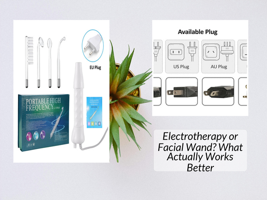 Electrotherapy or Facial Wand? What Actually Works Better