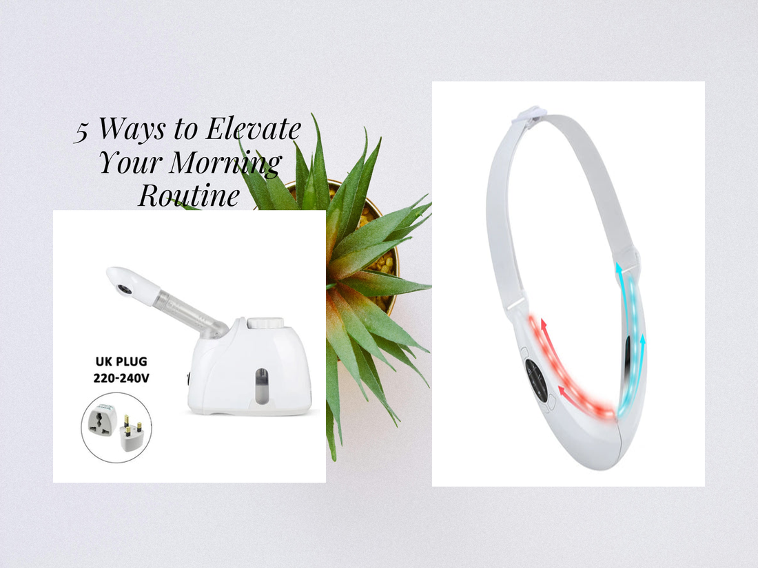 5 Ways to Elevate Your Morning Routine