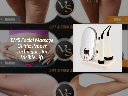 EMS Facial Massage Guide: Proper Techniques for Visible Lift