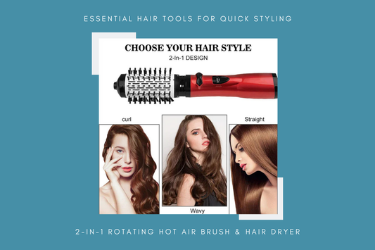 Essential Hair Tools for Quick Styling