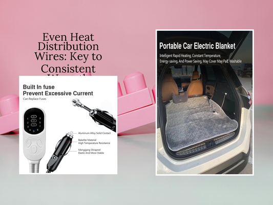 Even Heat Distribution Wires: Key to Consistent Warmth