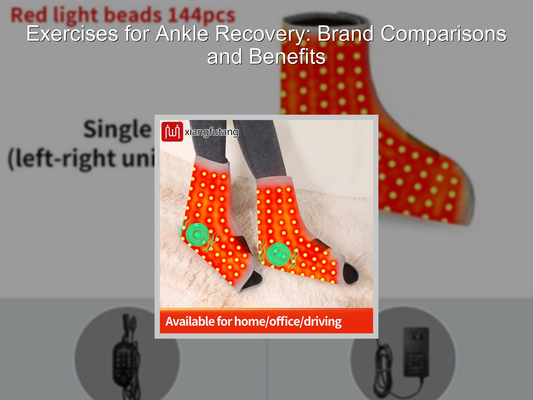 Exercises for Ankle Recovery: Brand Comparisons and Benefits