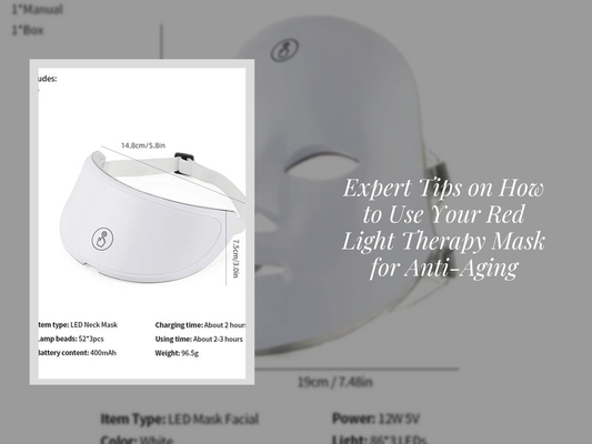 Expert Tips on How to Use Your Red Light Therapy Mask for Anti-Aging