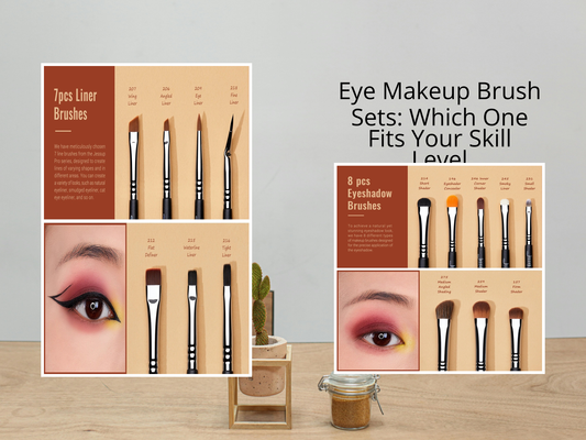 Eye Makeup Brush Sets: Which One Fits Your Skill Level