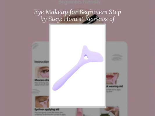 Eye Makeup for Beginners Step by Step: Honest Reviews of Starter Kits