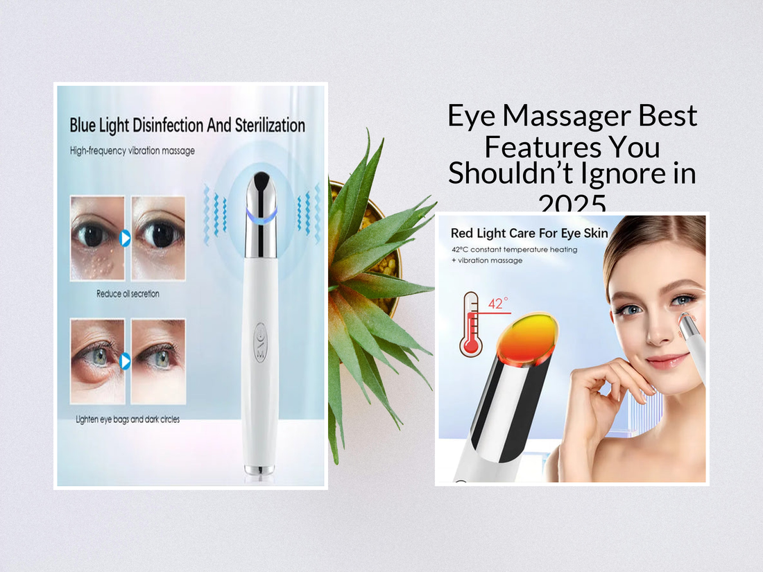 Eye Massager Best Features You Shouldn’t Ignore in 2025